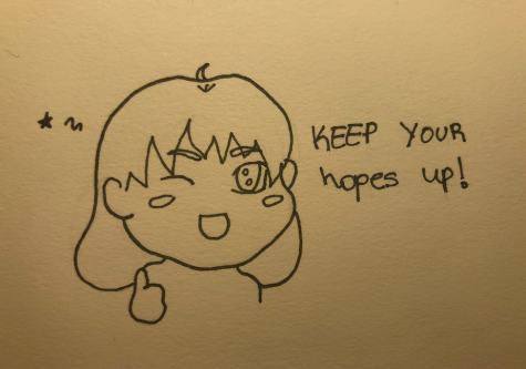 Keep your hopes up! 