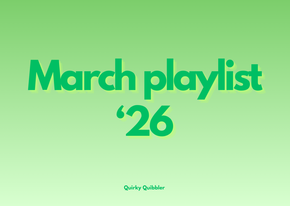 March - Quirky Quibbler Monthly Playlist